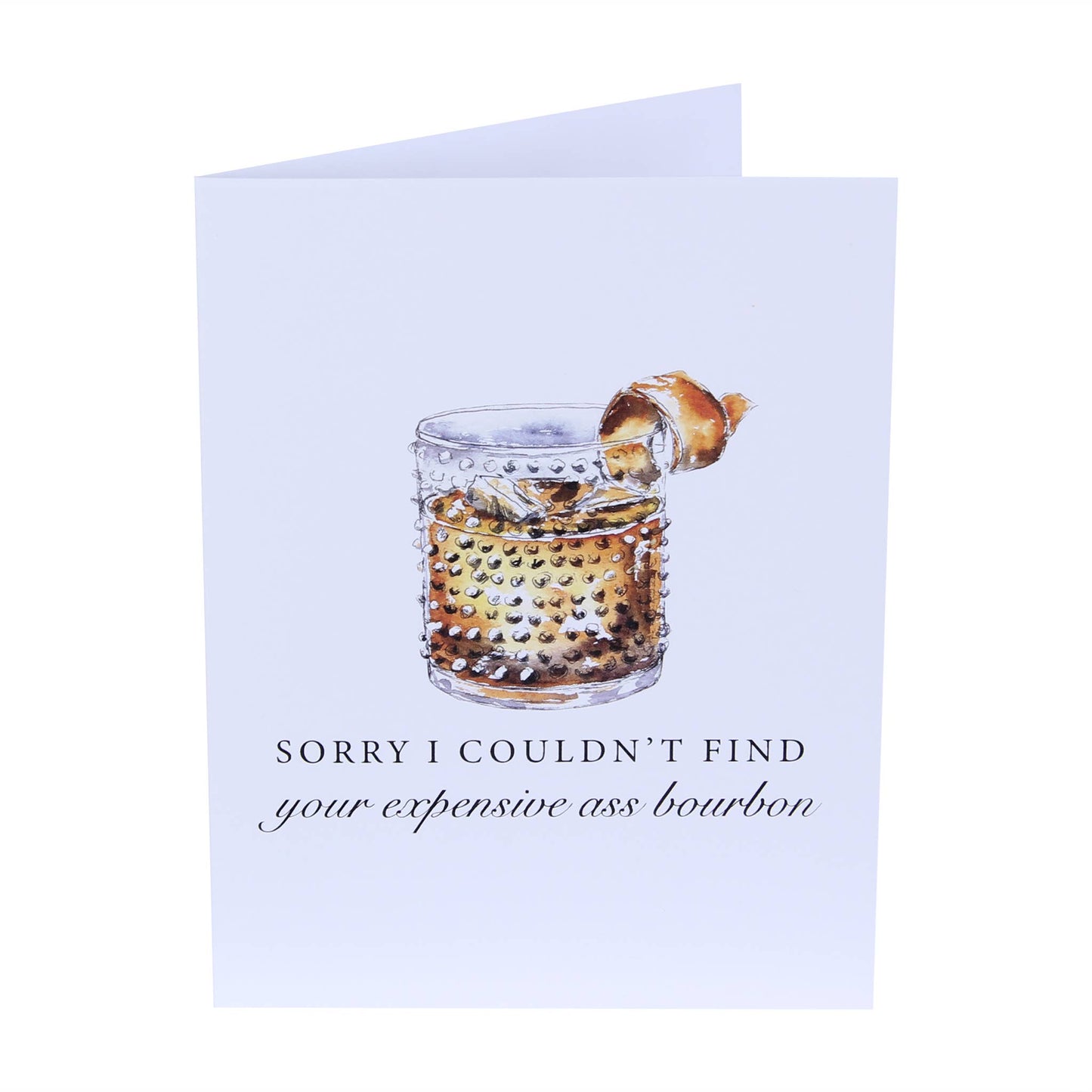 Couldn't Find Bourbon Greeting Card