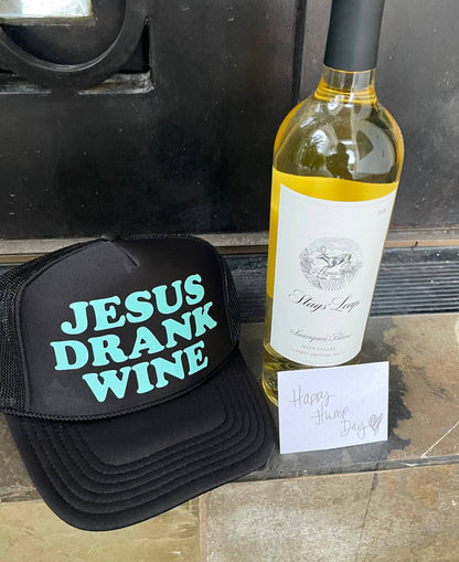 Jesus Drank Wine (Pink) - Black Trucker Hat