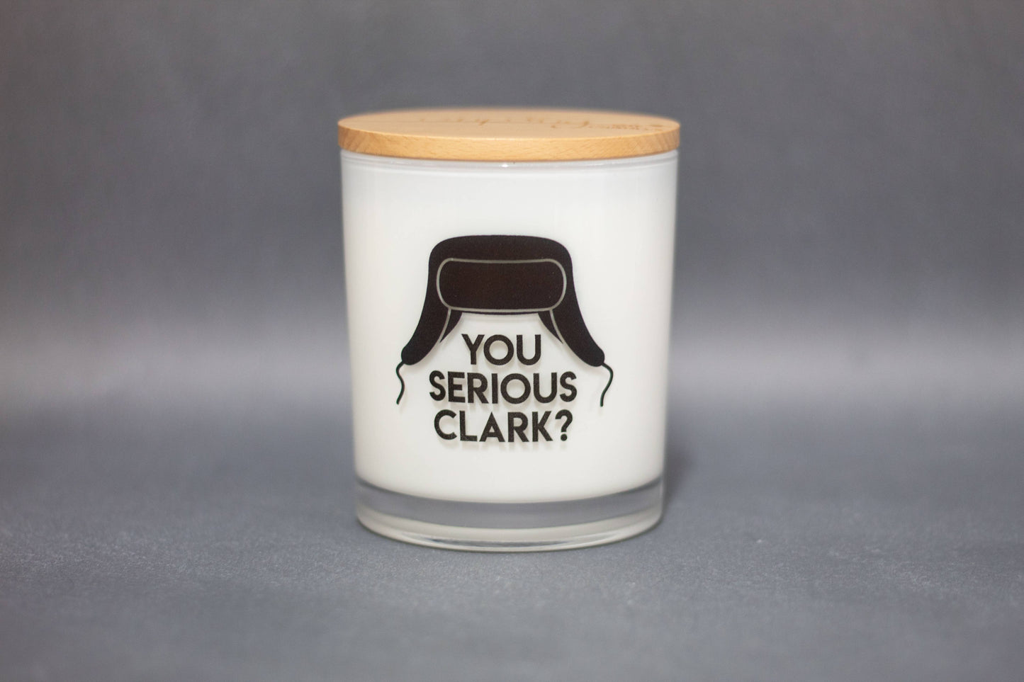 You Serious Clark? Funny Christmas Soy Candle