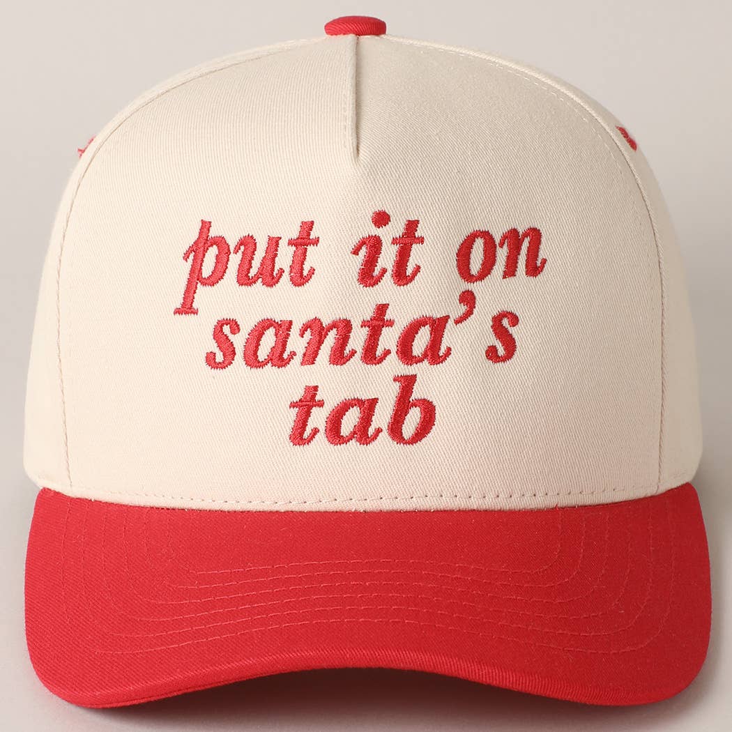 Put It On Santa's Tab Text Embroidery Baseball Cap