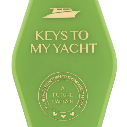 Keys To My Yacht Keychain