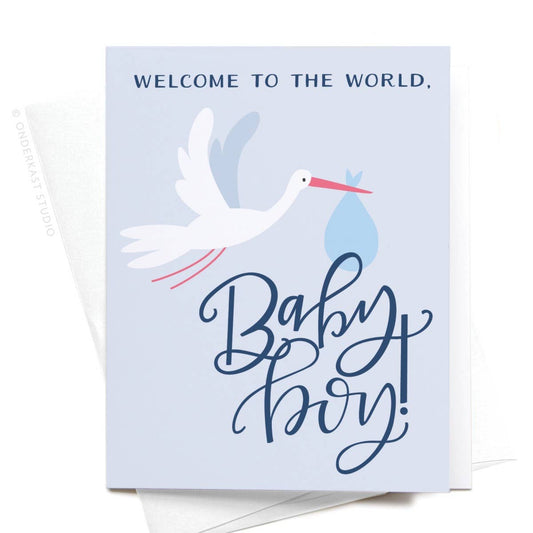 Welcome to the World, Baby Boy! Greeting Card