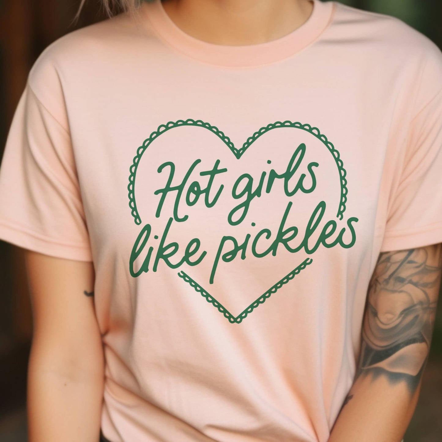 Hot Girls Like Pickles Tee