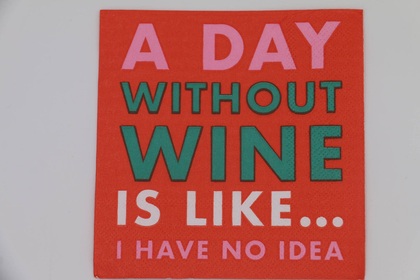 Funny Cocktail Napkins | A Day Without Wine