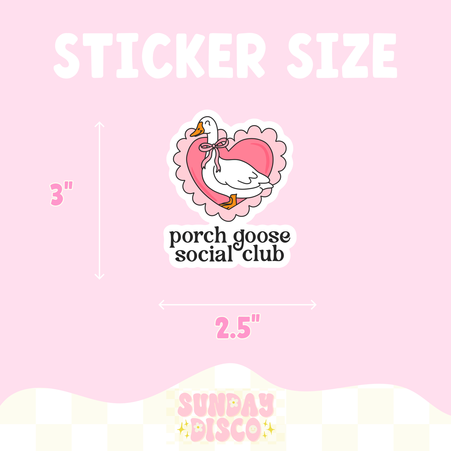 Porch Goose Social Club Sticker